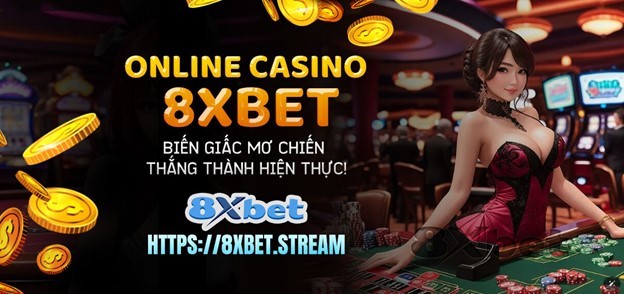 Giới thiệu về giải đấu Casino 8xbet với nhiều cơ hội thắng lớn cho người chơi